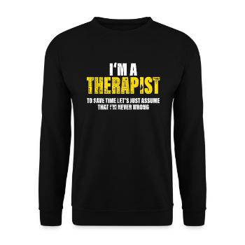 Therapist Funny Saying Profession Colleague Gift - Unisex Sweatshirt - black - Front - Alina (178cm) & Michal (187cm)