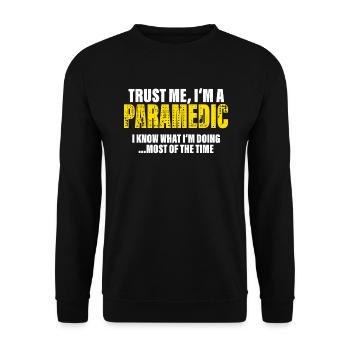 Trust Me I'm a Paramedic Fellow Gift - Unisex Sweatshirt - black - Front - Alina (178cm) & Michal (187cm)