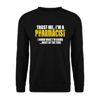 Faites-moi confiance Je suis pharmacien Collègues Cadeau - Sweat-shirt Unisexe - noir - Devant - Alina (178cm) & Michal (187cm)
