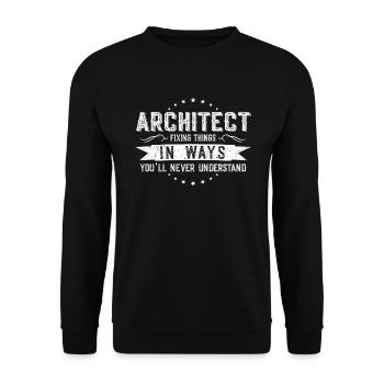 Architect Colleagues Gift Profession Saying Funny - Unisex Sweatshirt - black - Front - Alina (178cm) & Michal (187cm)