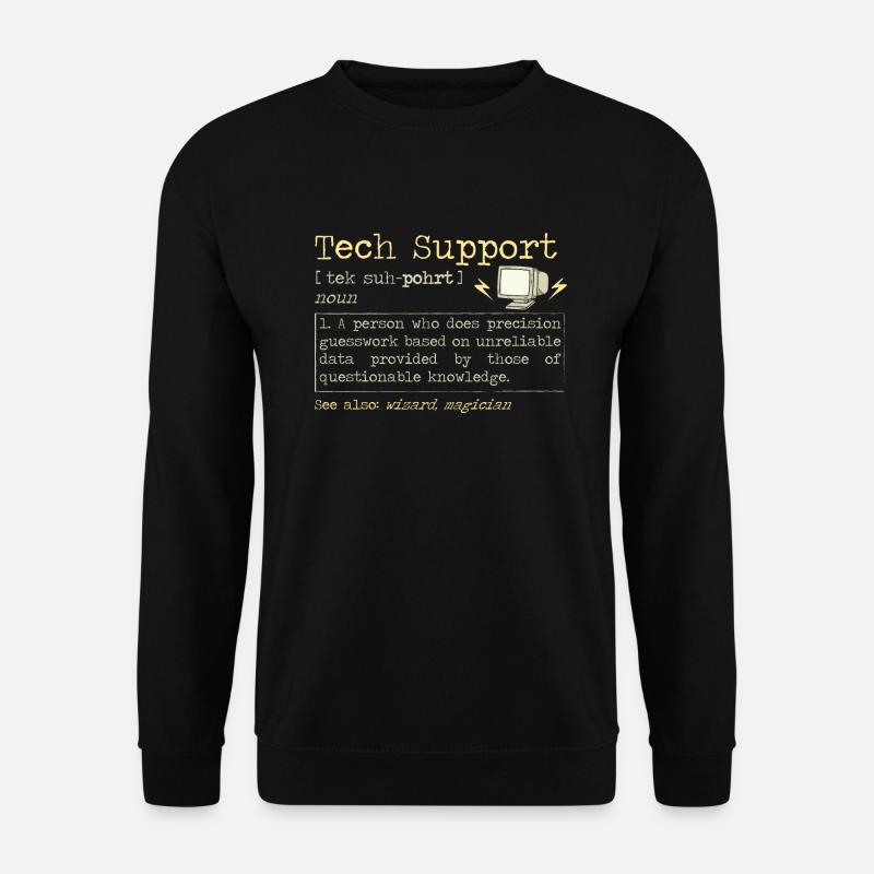 Tech Support | Computer Helpdesk Technik Hilfe - Unisex Pullover - Schwarz