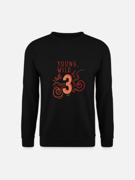 Birthday Gift: Young Wild & 3 Kids Shirt - Unisex Sweatshirt - black