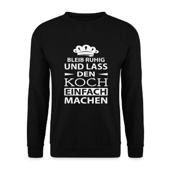 Lustiges Koch Geschenk LASS DEN KOCH MACHEN - Unisex Pullover - Schwarz - Vorne - Alina (178cm) & Michal (187cm)
