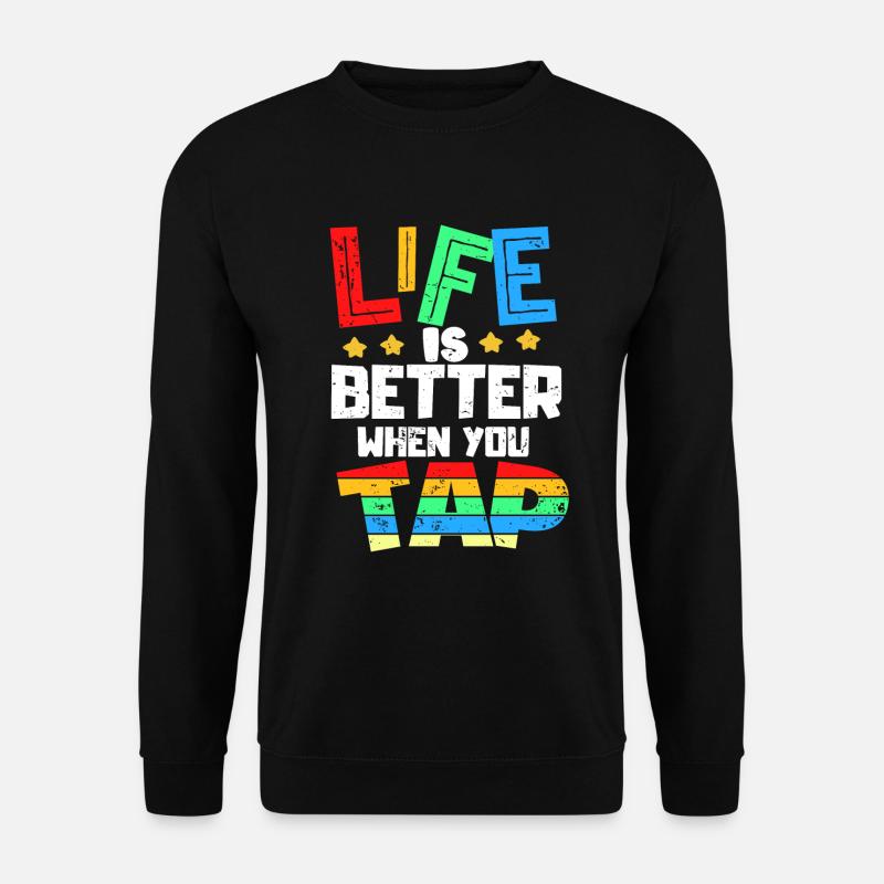 Tap, Dance,stepptanz - Unisex Pullover - Schwarz