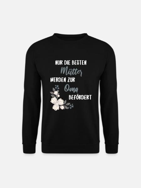 Nur die besten Mamas werden zur Oma befördert - Unisex Pullover - Schwarz