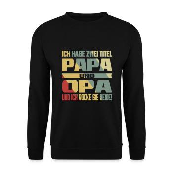 Lustiges cooles Papa Vater Opa Geburtstag Geschenk - Unisex Pullover - Schwarz - Vorne - Alina (178cm) & Michal (187cm)