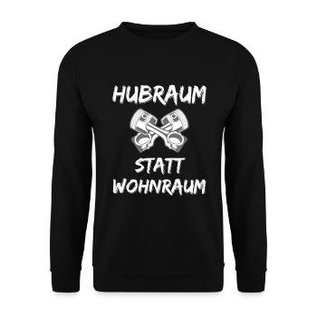 Hubraum statt Wohnraum - Unisex Pullover - Schwarz - Vorne - Alina (178cm) & Michal (187cm)