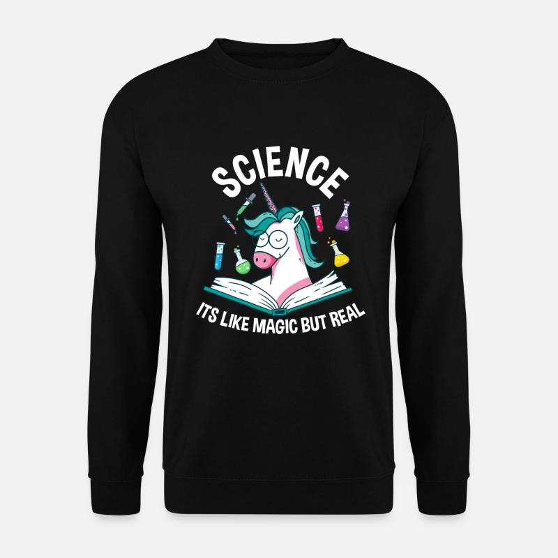Science Is Like Magic But Real Unicorn - Unisex Pullover - Schwarz