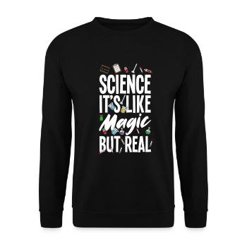 Funny Science It's Like Magic But Real - Unisex Sweatshirt - black - Front - Alina (178cm) & Michal (187cm)