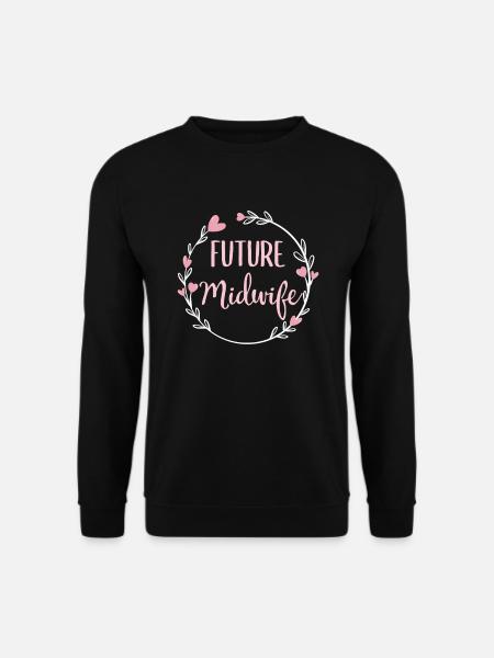 Geburtshilfe Hebammenschülerin Hebammenstudentin - Unisex Pullover - Schwarz