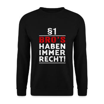 §1 Bro´s haben immer Recht witzige Geschenkidee - Unisex Pullover - Schwarz - Vorne - Alina (178cm) & Michal (187cm)