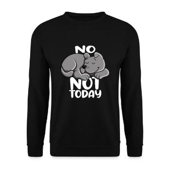 No Not Today Not Tomorrow - Unisex Sweatshirt - black - Front - Alina (178cm) & Michal (187cm)