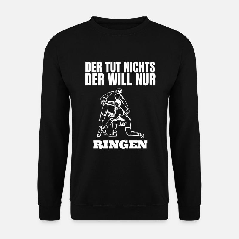 Ringer Wrestling lustige Geschenk Spruch Ringen - Unisex Pullover - Schwarz