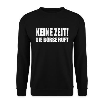 Aktien Börse Geld Design - Keine Zeit - Unisex Pullover - Schwarz - Vorne - Alina (178cm) & Michal (187cm)