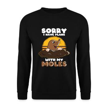 Désolé, j’ai des plans pour la taupe. - Sweat-shirt Unisexe - noir - Devant - Alina (178cm) & Michal (187cm)