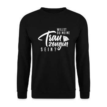 Willst Du Meine Trauzeugin Sein? Trauzeugin - Unisex Pullover - Schwarz - Vorne - Alina (178cm) & Michal (187cm)