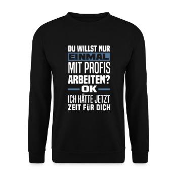 Lustiges Büro Arbeitskollege Profi Geschenk - Unisex Pullover - Schwarz - Vorne - Alina (178cm) & Michal (187cm)