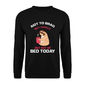 Lustiges Faultier nicht zu prahlen, aber ich bin heute aus dem Bett gestiegen - Unisex Pullover - Schwarz - Vorne - Alina (178cm) & Michal (187cm)