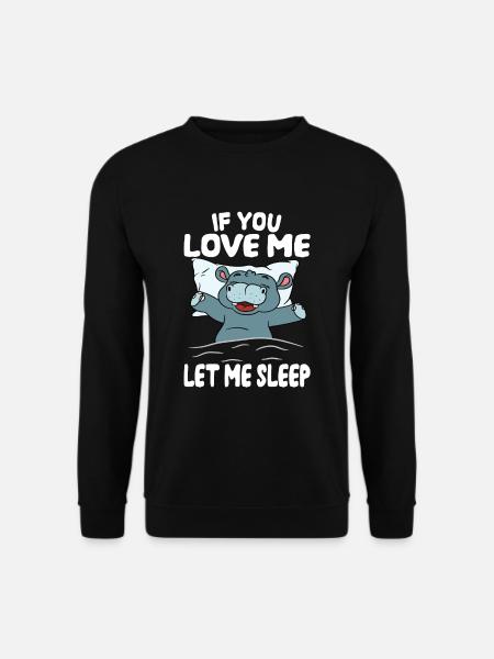 let me sleep hippo - Unisex Sweatshirt - black