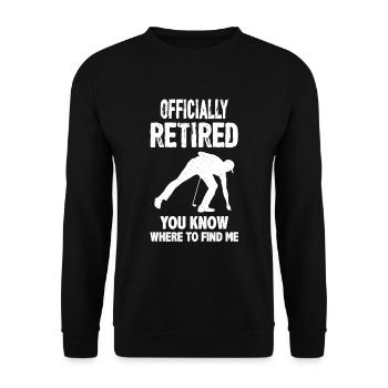 Citation de golf officiellement à la retraite vous savez - Sweat-shirt Unisexe - noir - Devant - Alina (178cm) & Michal (187cm)