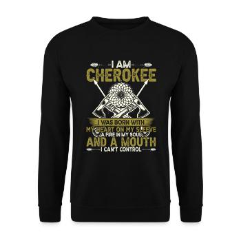 Zitat der amerikanischen Ureinwohner Ich bin Cherokee - Unisex Pullover - Schwarz - Vorne - Alina (178cm) & Michal (187cm)