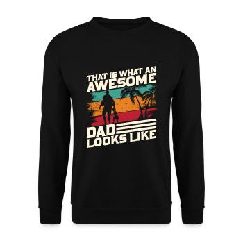 Fathers Day Quote That What Awesome Dad Looks Like - Unisex Sweatshirt - black - Front - Alina (178cm) & Michal (187cm)