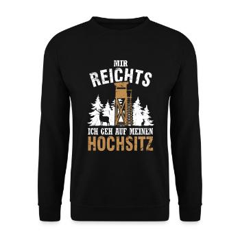 Mir Reichts Ich Geh Auf Meinen Hochsitz Jäger - Unisex Pullover - Schwarz - Vorne - Alina (178cm) & Michal (187cm)