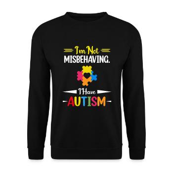 I'm Not Misbehaving I Have Autism Autistic Ribbon - Unisex Sweatshirt - black - Front - Alina (178cm) & Michal (187cm)
