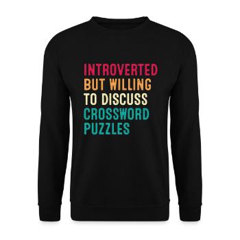 Introvertiert, aber bereit, Kreuzworträtsel zu diskutieren - Unisex Pullover - Schwarz - Vorne - Alina (178cm) & Michal (187cm)