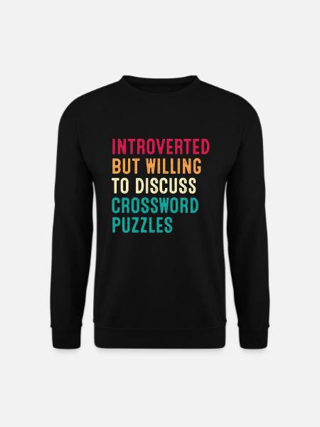 Introverted But Willing To Discuss Crossword - Unisex Sweatshirt - black