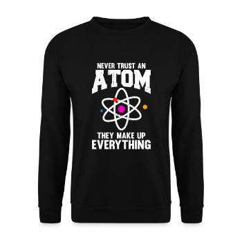 Ne faites jamais confiance à un atome de chimie - Sweat-shirt Unisexe - noir - Devant - Alina (178cm) & Michal (187cm)