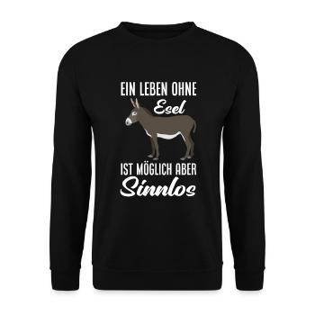 Ein Leben Ohne Esel Ist Möglich Aber Sinnlos Esel - Unisex Pullover - Schwarz - Vorne - Alina (178cm) & Michal (187cm)