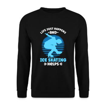 Life Just Happens And Ice Skating Helps - Unisex Sweatshirt - black - Front - Alina (178cm) & Michal (187cm)