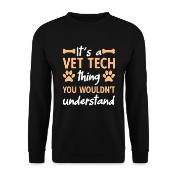 It's A Vet Tech Thing - Unisex Sweatshirt - black - Front - Alina (178cm) & Michal (187cm)