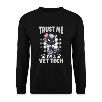 Trust Me I'm A Vet Tech - Unisex Sweatshirt - black - Front - Alina (178cm) & Michal (187cm)