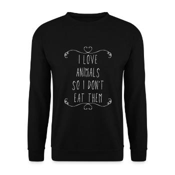 I Love Animals So I Don't Eat Them - Unisex Pullover - Schwarz - Vorne - Alina (178cm) & Michal (187cm)