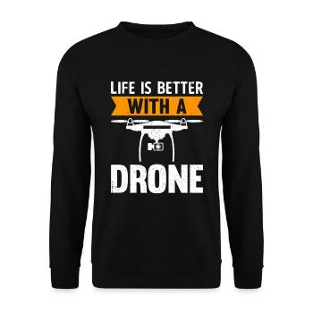 Life Is Better With A Drone - Unisex Sweatshirt - black - Front - Alina (178cm) & Michal (187cm)