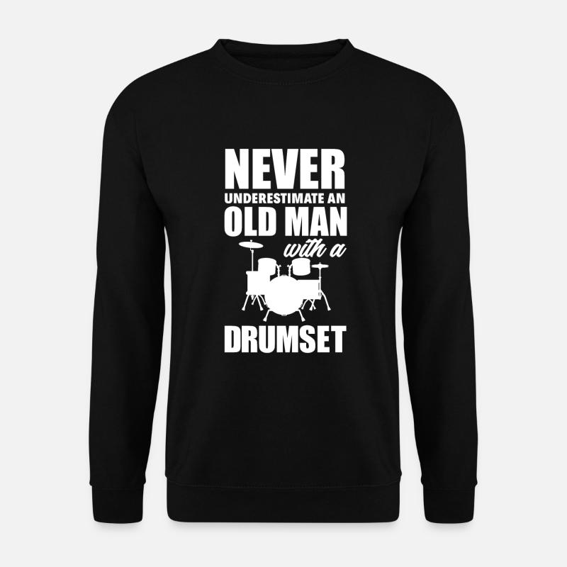 Drums Drummer Gift - Unisex Sweatshirt - black