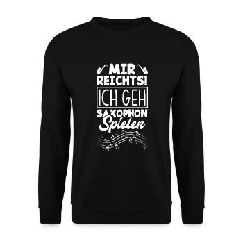 Mir reichts ich geh Saxophon spielen Saxophon - Unisex Pullover - Schwarz - Vorne - Alina (178cm) & Michal (187cm)