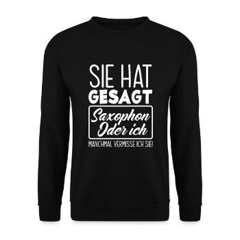 Lustiges Saxophon Spieler Saxophonist Geschenk - Unisex Pullover - Schwarz - Vorne - Alina (178cm) & Michal (187cm)