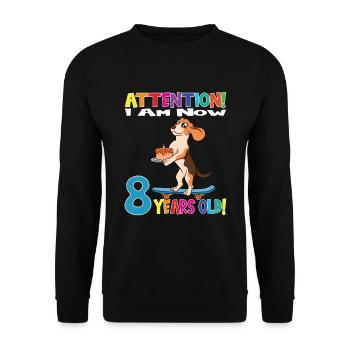 Dog Birthday I Am Now 8 Years Old - Unisex Sweatshirt - black - Front - Alina (178cm) & Michal (187cm)