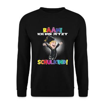 Bääm! Ich Bin Jetzt Schulkind Einschulung - Unisex Pullover - Schwarz - Vorne - Alina (178cm) & Michal (187cm)