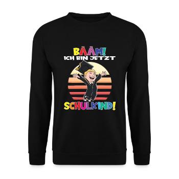 Bääm! Ich Bin Jetzt Schulkind Einschulung - Unisex Pullover - Schwarz - Vorne - Alina (178cm) & Michal (187cm)