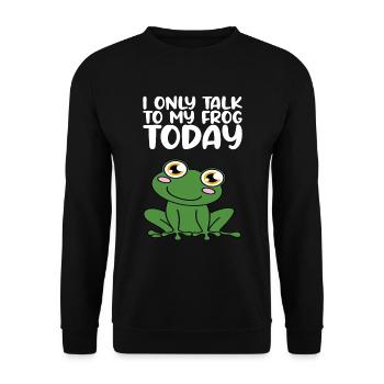 Je ne parle aujourd’hui qu’avec ma grenouille - Sweat-shirt Unisexe - noir - Devant - Alina (178cm) & Michal (187cm)