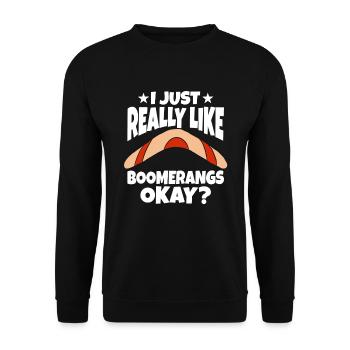 I Just Really Like Boomerangs Okay - Unisex Sweatshirt - black - Front - Alina (178cm) & Michal (187cm)