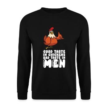 Good Taste In Chickens Bad Taste In Men - Unisex Sweatshirt - black - Front - Alina (178cm) & Michal (187cm)