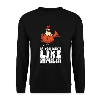 Si vous n’aimez pas les poulets, vous avez besoin d’une thérapie - Sweat-shirt Unisexe - noir - Devant - Alina (178cm) & Michal (187cm)