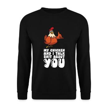 Mon poulet et moi parlons de merde de toi - Sweat-shirt Unisexe - noir - Devant - Alina (178cm) & Michal (187cm)