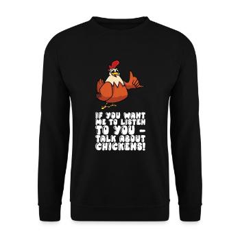 Tu veux que je t’écoute parler des poulets - Sweat-shirt Unisexe - noir - Devant - Alina (178cm) & Michal (187cm)