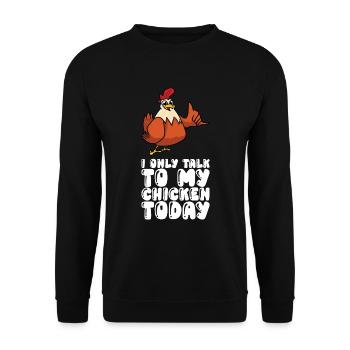 Je ne parle aujourd’hui qu’avec mon poulet - Sweat-shirt Unisexe - noir - Devant - Alina (178cm) & Michal (187cm)